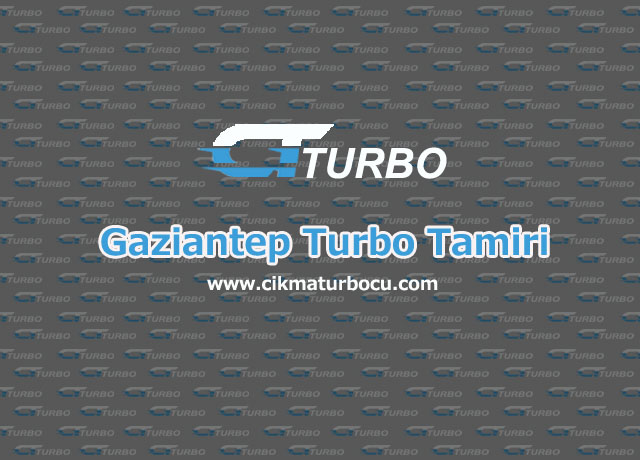 Turbo Tamiri Gaziantep
